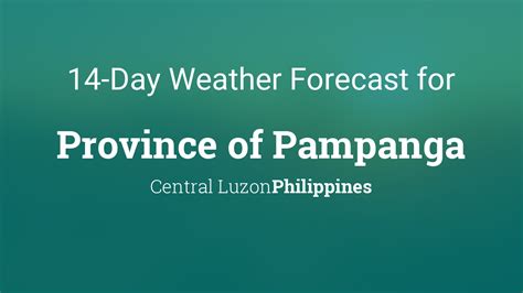 weting pampanga|Pampanga, Philippines 14 day weather forecast.